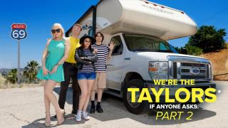 Gal Ritchie, Kenzie Taylor - We’re the Taylors Part 2: On The Road