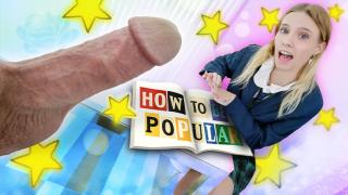 Erica Candfield - “Pop My Cherry, Daddy!” Learning How to Be Popular (Erica Candfeild Debut)
